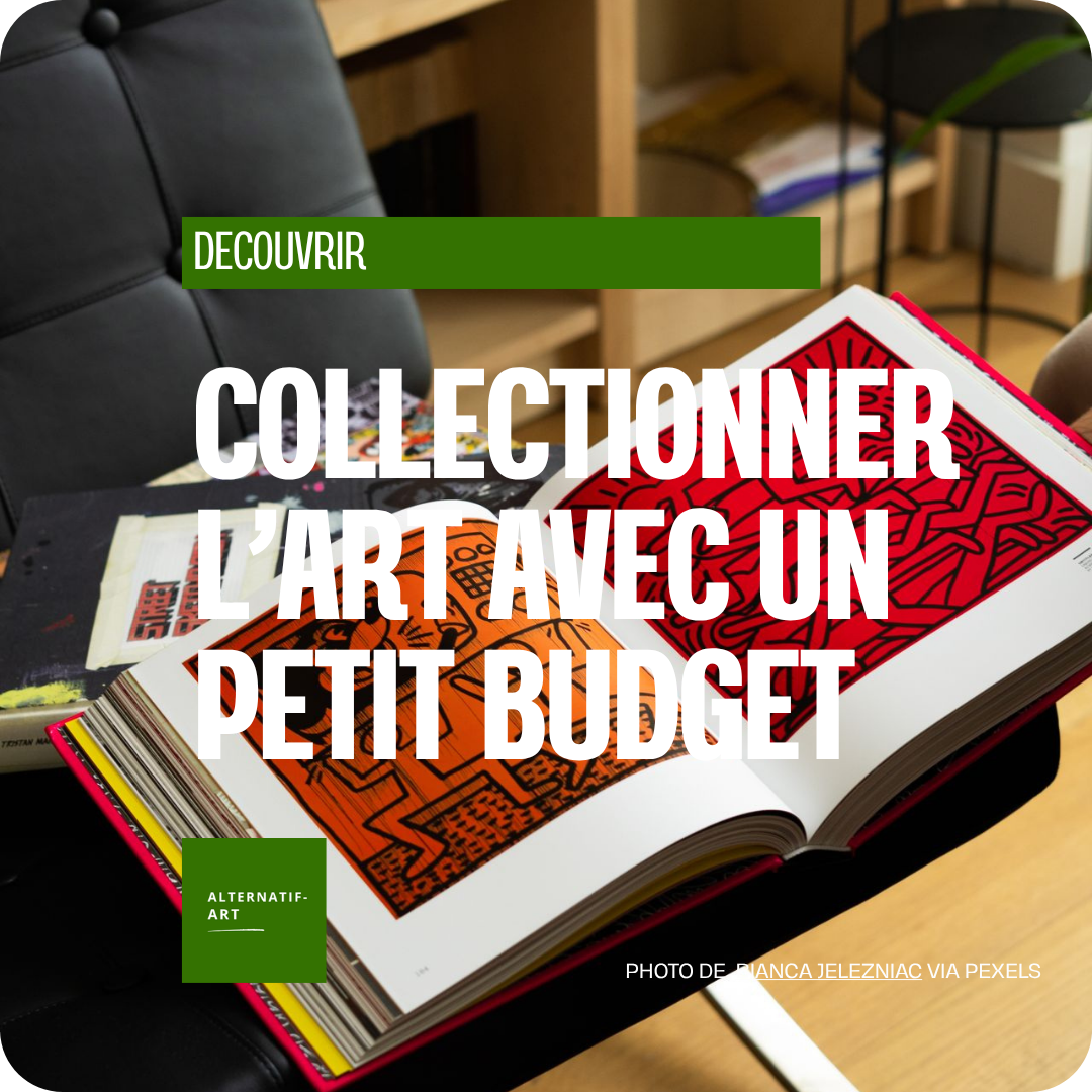 Commencer une collection d’art avec un budget maîtrisé