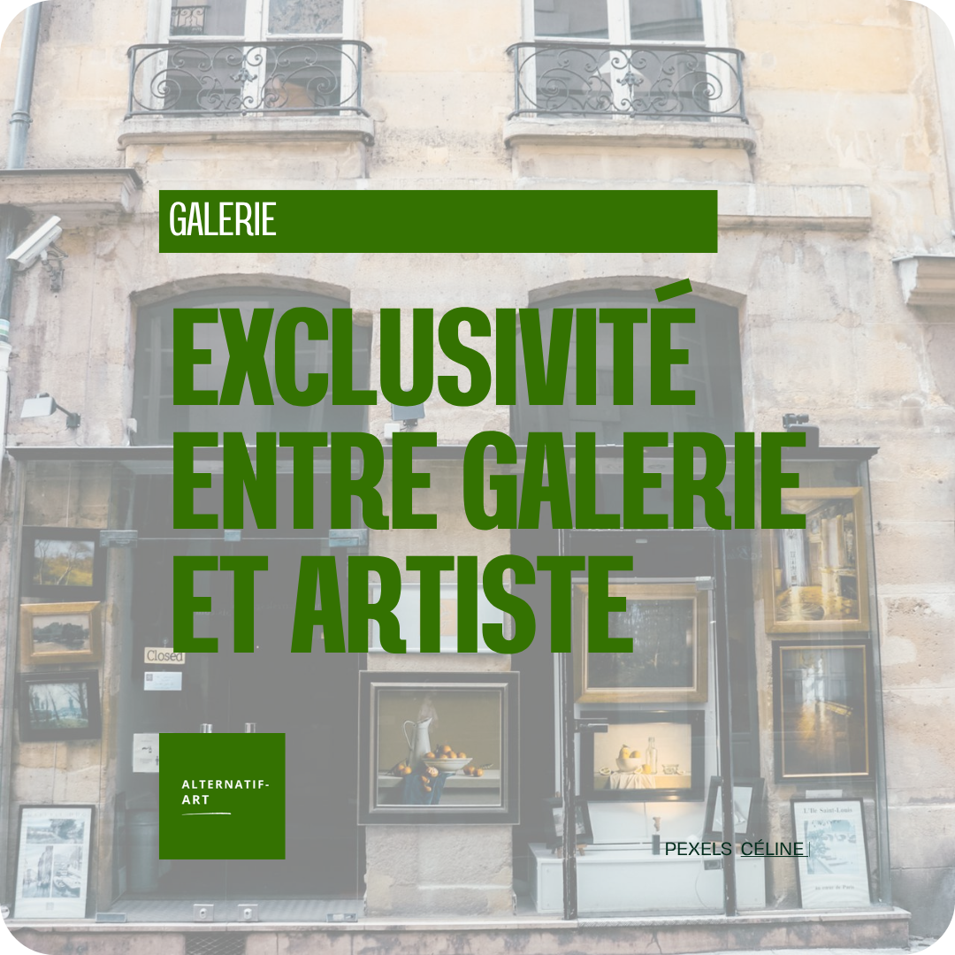 Exclusivité artiste-galerie : clarifier les règles de la représentation