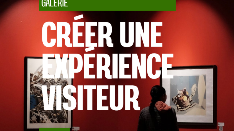 La galerie d’art face à l’enjeu de l’expérience visiteur