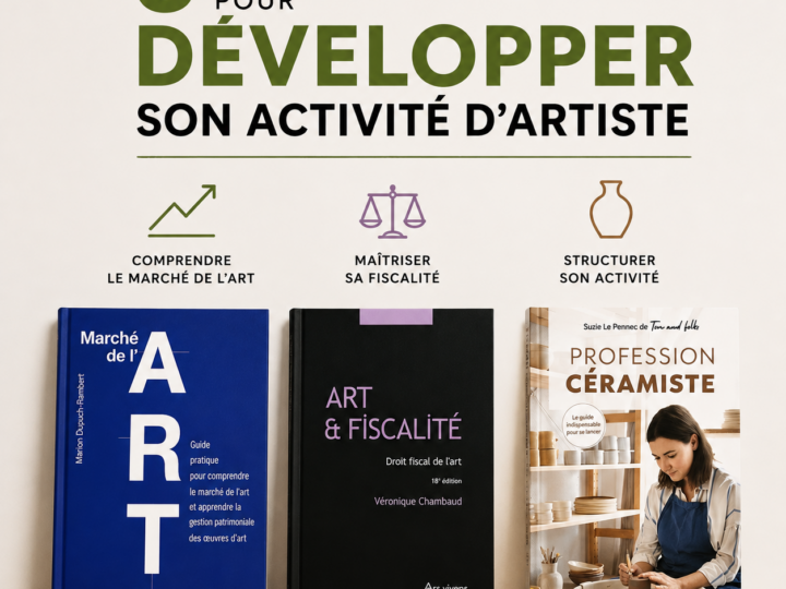 3 livres pour mieux développer son activité d’artiste