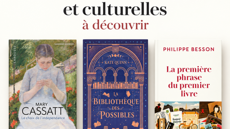 Trois nouveautés littéraires et culturelles à découvrir