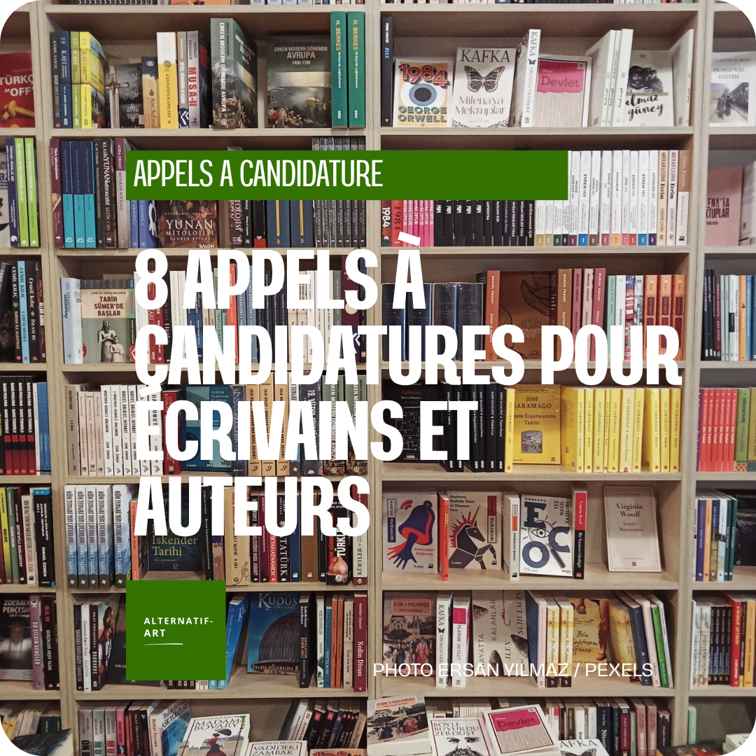 8 appels à candidatures pour écrivains et auteurs – édition du 4 septembre 2026