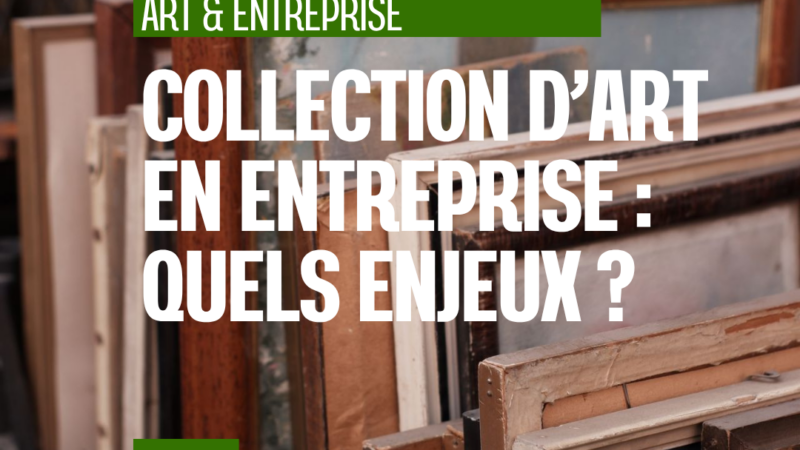 Collection d’entreprise : entre politique culturelle et stratégie de communication