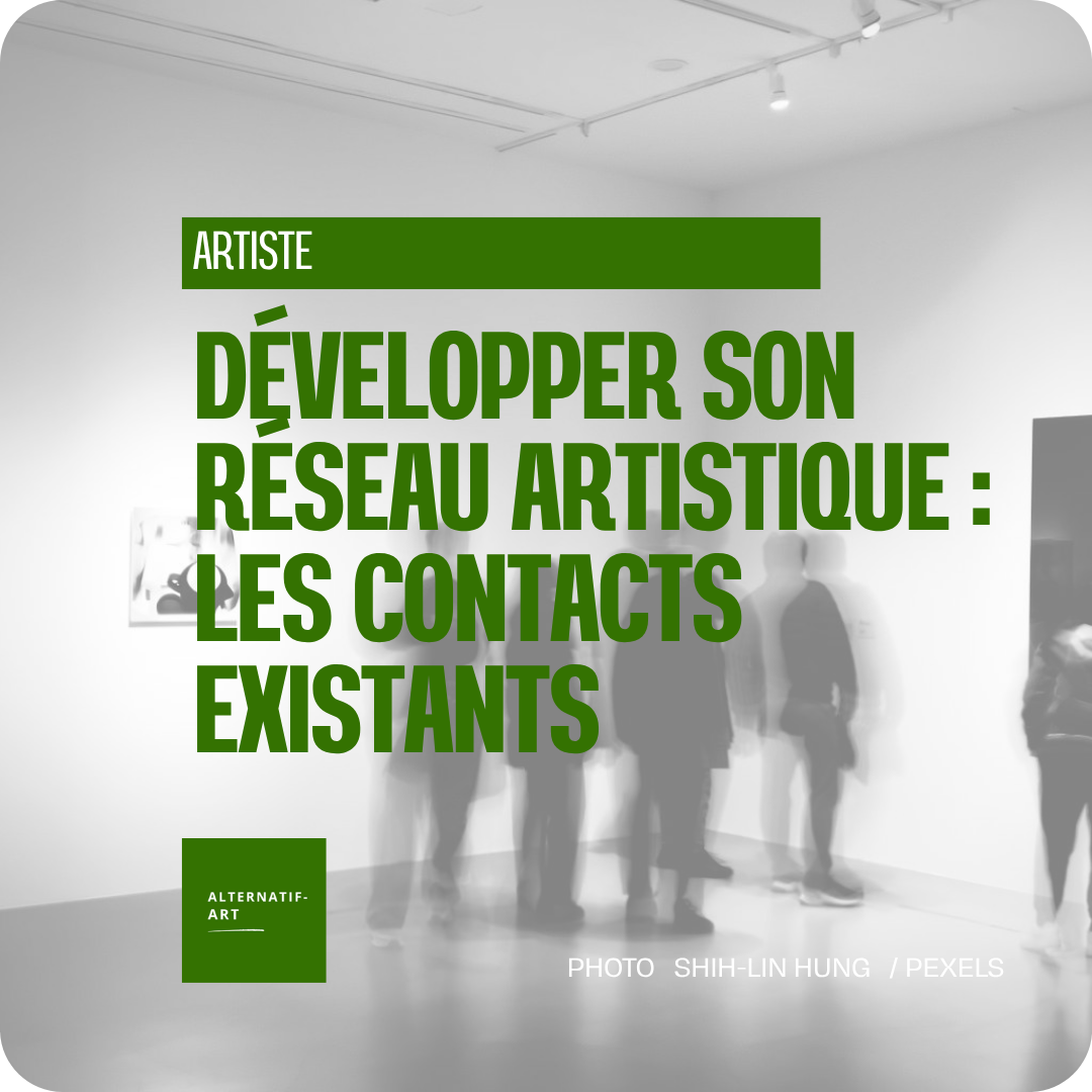 Développer son réseau artistique à partir des contacts que l’on a déjà