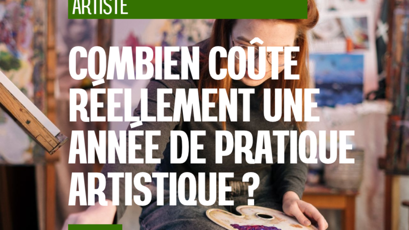 Combien coûte réellement une année de pratique artistique ?