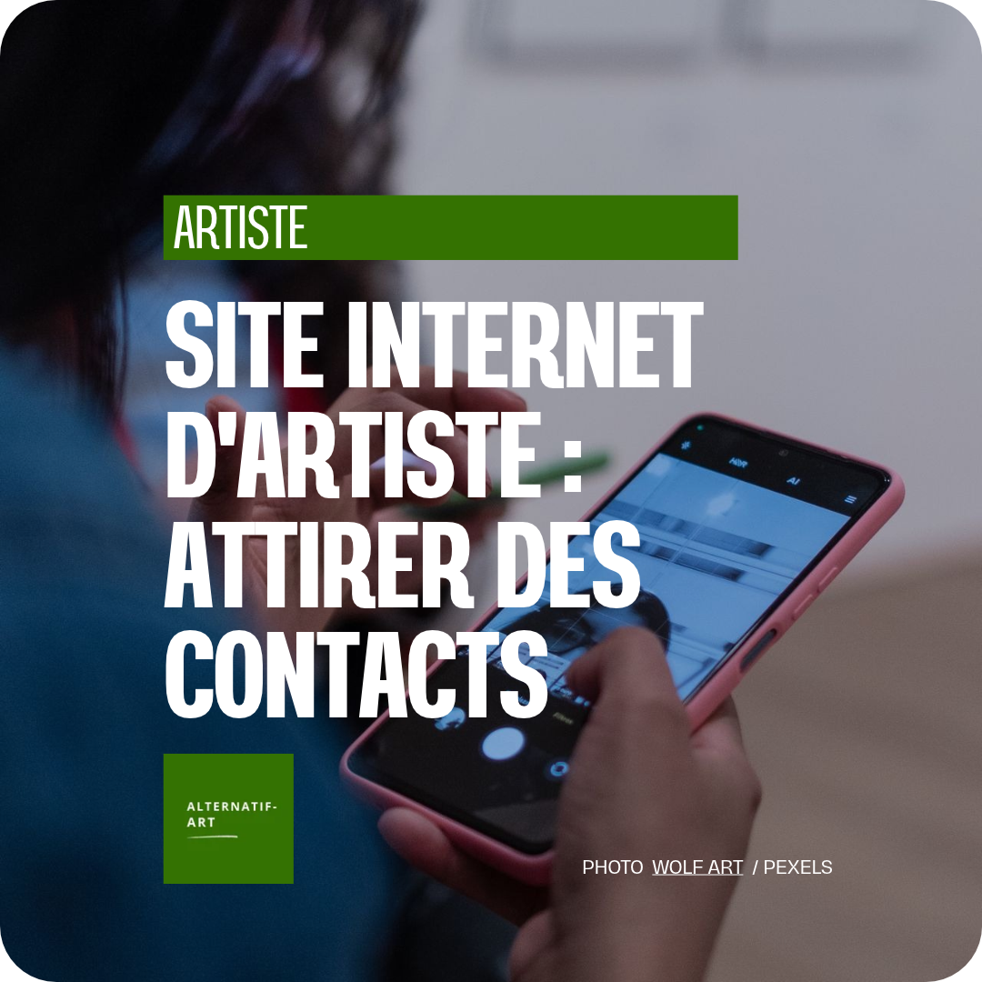 Site internet d’artiste : ce qui donne envie de prendre contact