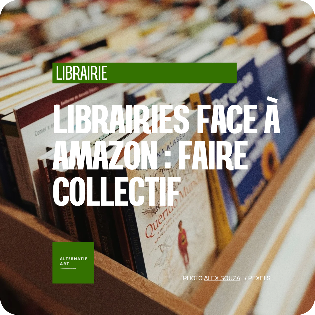 Face à Amazon, jusqu’où les librairies sont-elles prêtes à faire collectif ?
