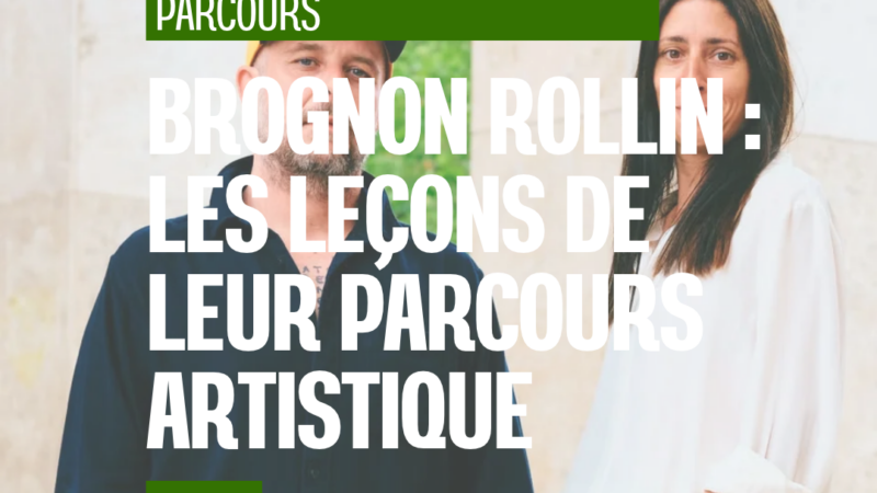 Ce que le parcours de David Brognon et Stéphanie Rollin nous apprend sur la carrière d&rsquo;artiste