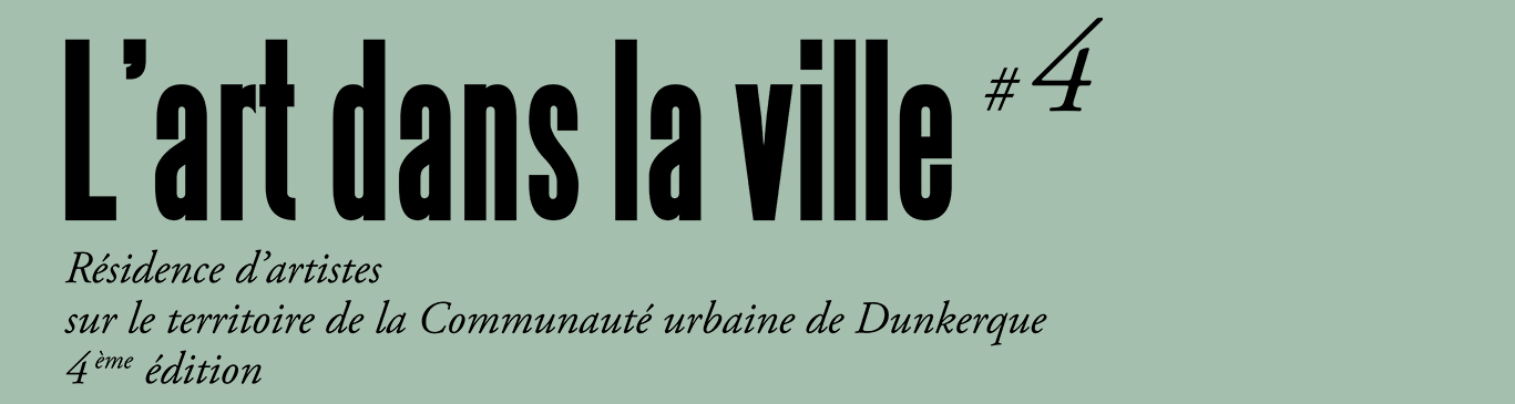 Appel à candidatures : Résidence L’art dans la ville #4