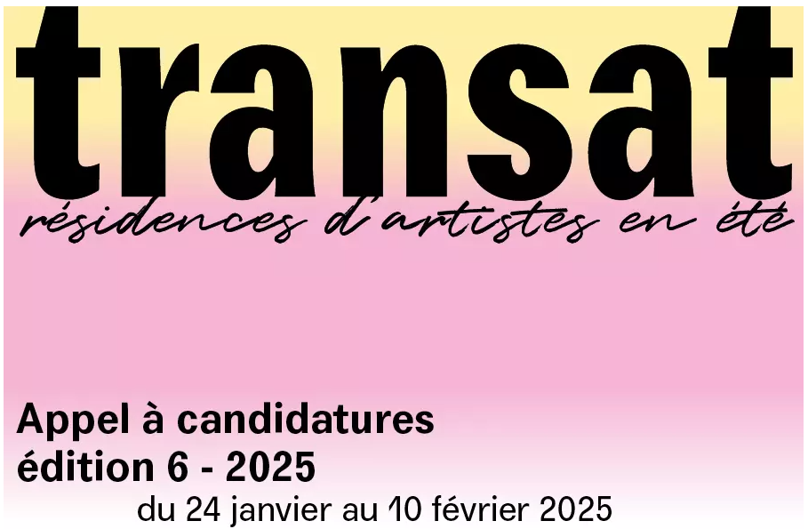 Appel à candidatures : Transat, résidences d’artistes en été