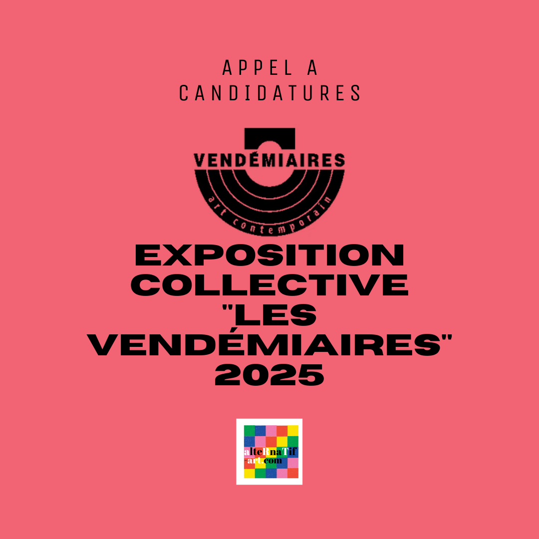 Appel à candidatures : Exposition collective “Les Vendémiaires” 2025