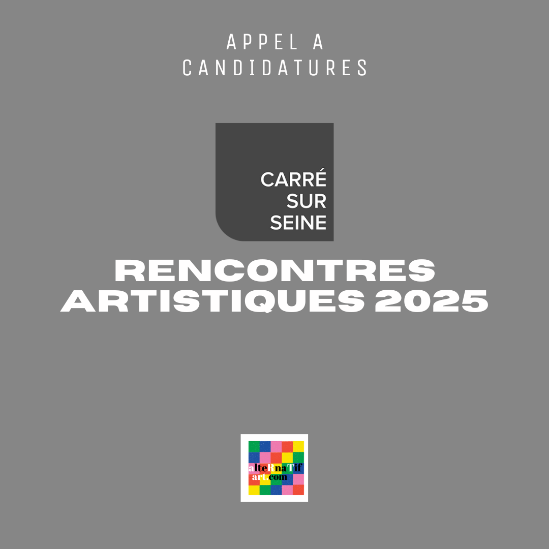 Appel à candidatures : Rencontres Artistiques Carré sur Seine 2025