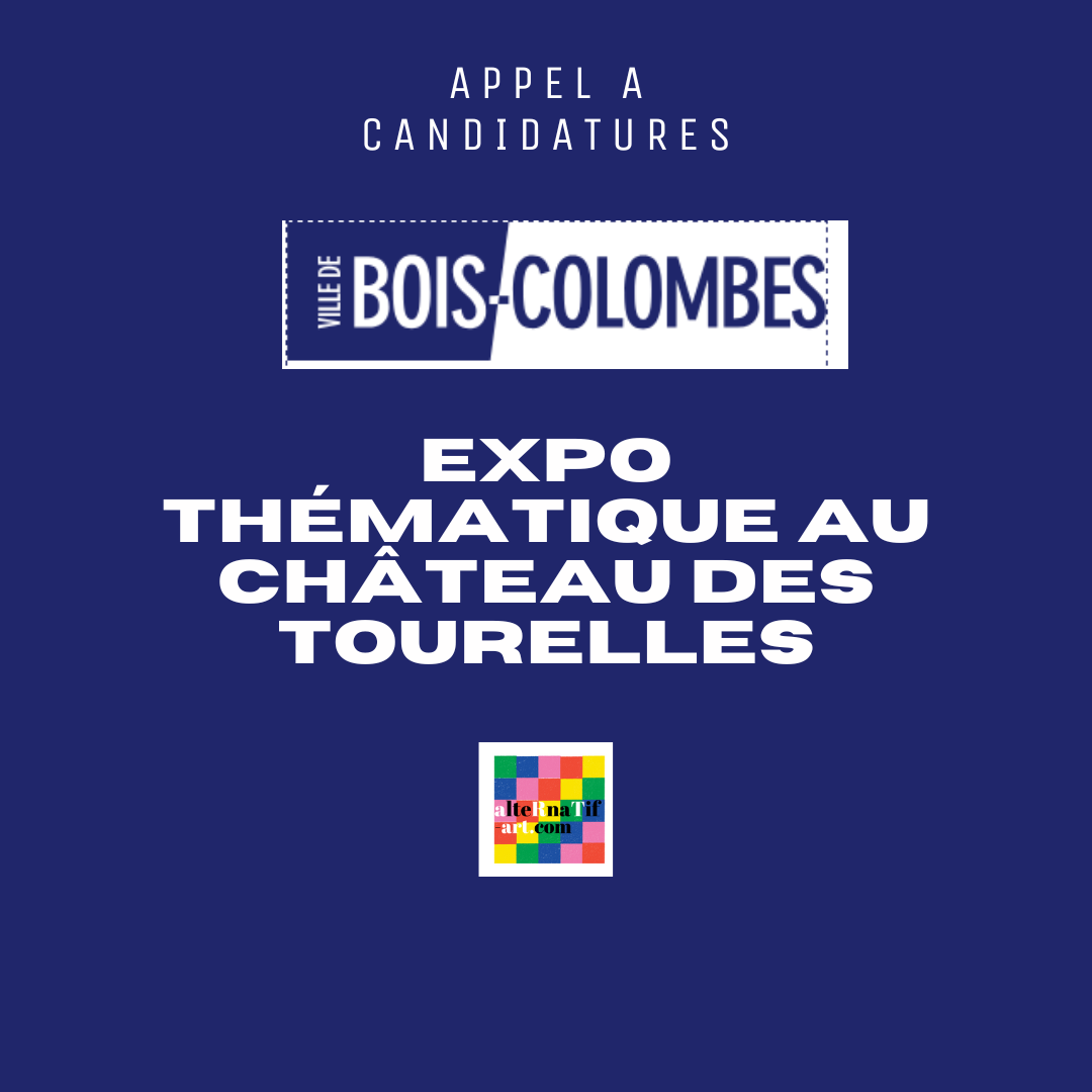 Appel à candidatures : Exposition thématique au château des Tourelles