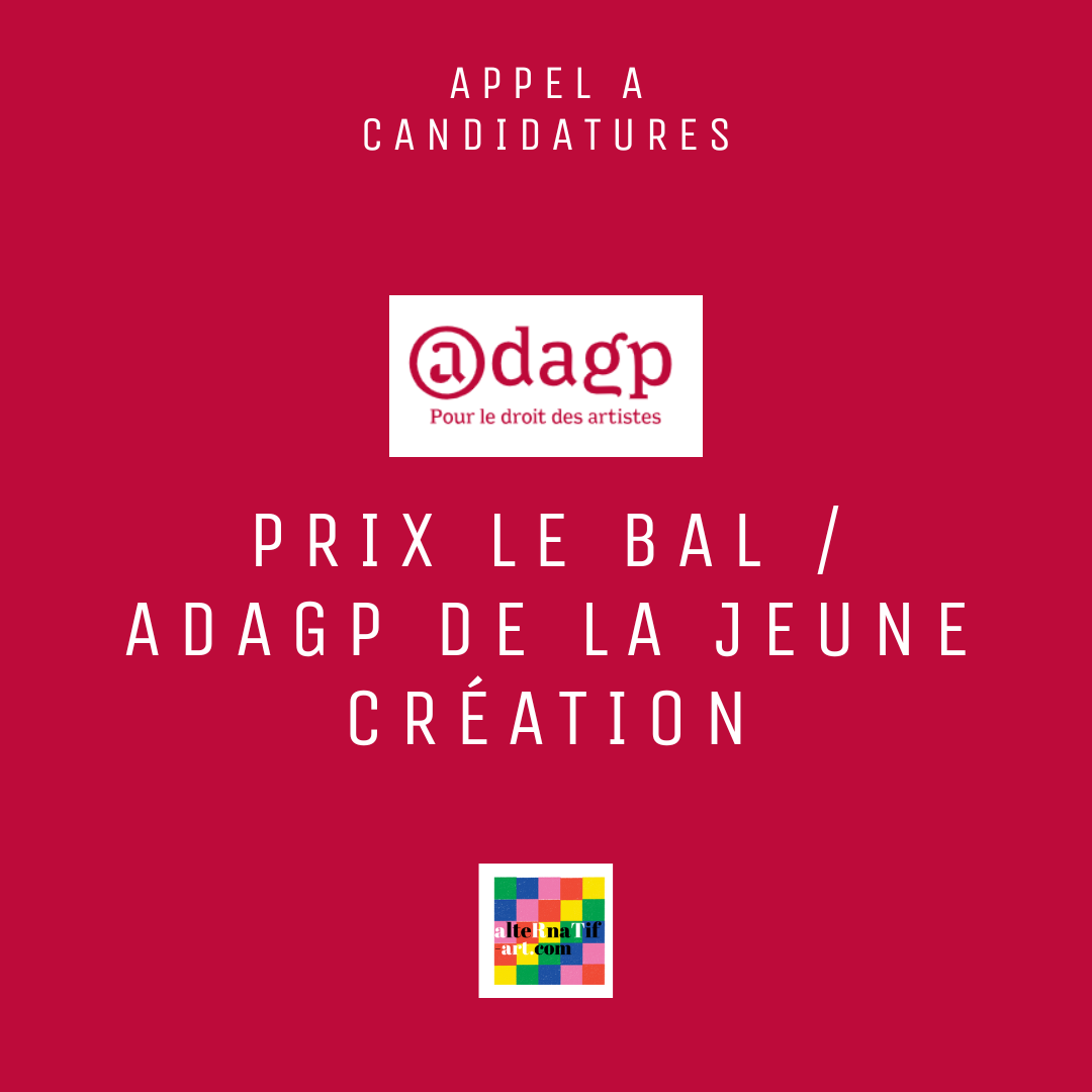Appel à candidatures : Prix LE BAL / ADAGP de la Jeune Création