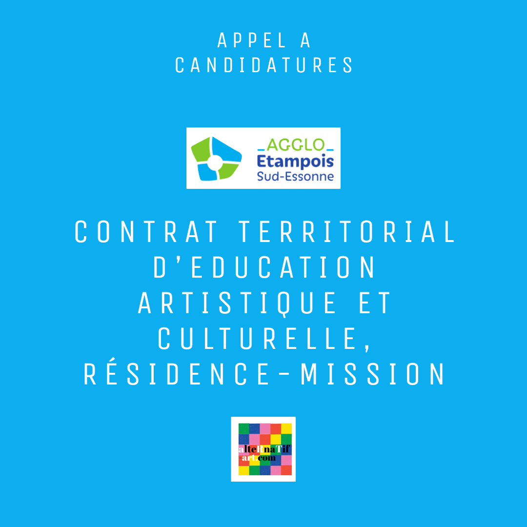 Appel à candidatures : Contrat Territorial d’Education Artistique et Culturelle, résidence-mission