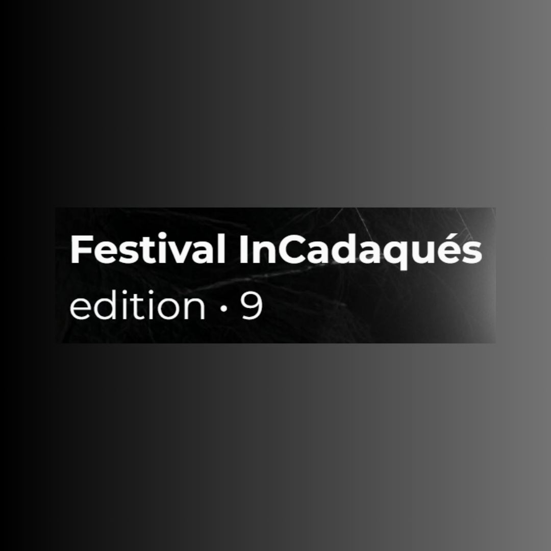 Appel à candidature : Festival Incadaqués 2025