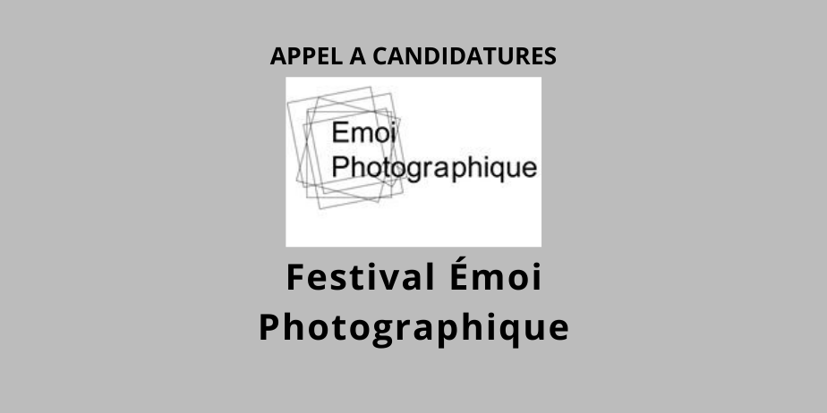 Appel à candidatures : Festival Émoi Photographique, édition 2026