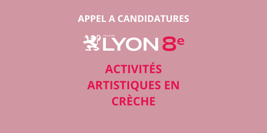 Appel à candidatures : activités artistiques en crèche (Lyon)