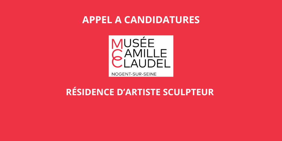 Appel à candidatures : Résidence Camille Claudel pour artistes sculpteurs