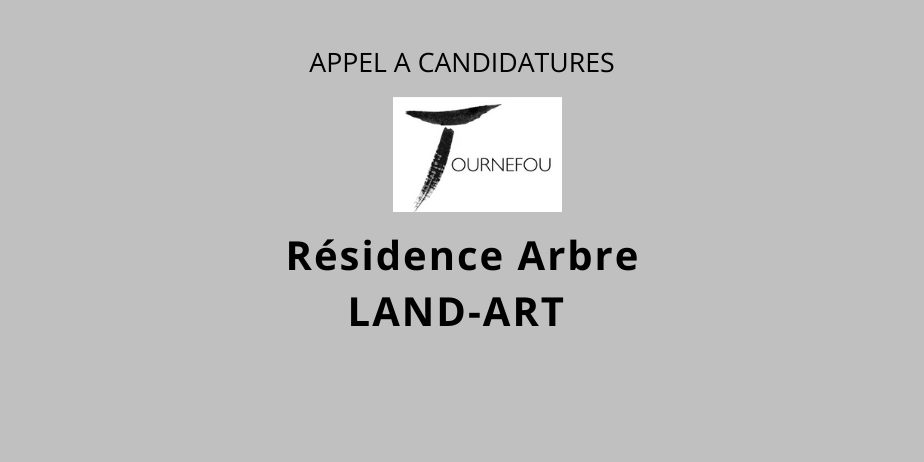 Appel à candidatures : résidence land-art Arbre