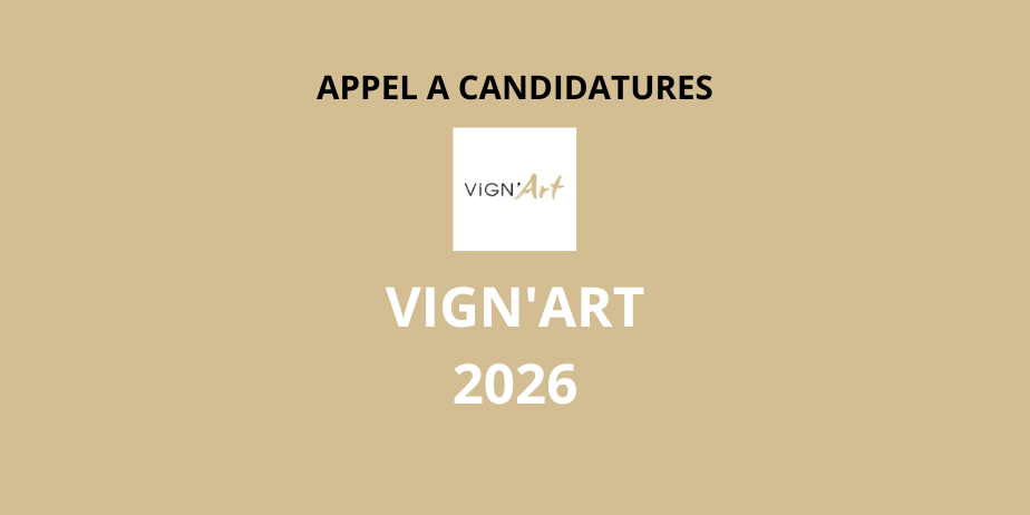 Appel à candidatures : Vign’Art 2026
