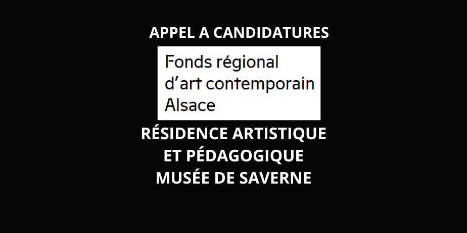 Appel à candidatures – Résidence artistique au Musée de Saverne 2026
