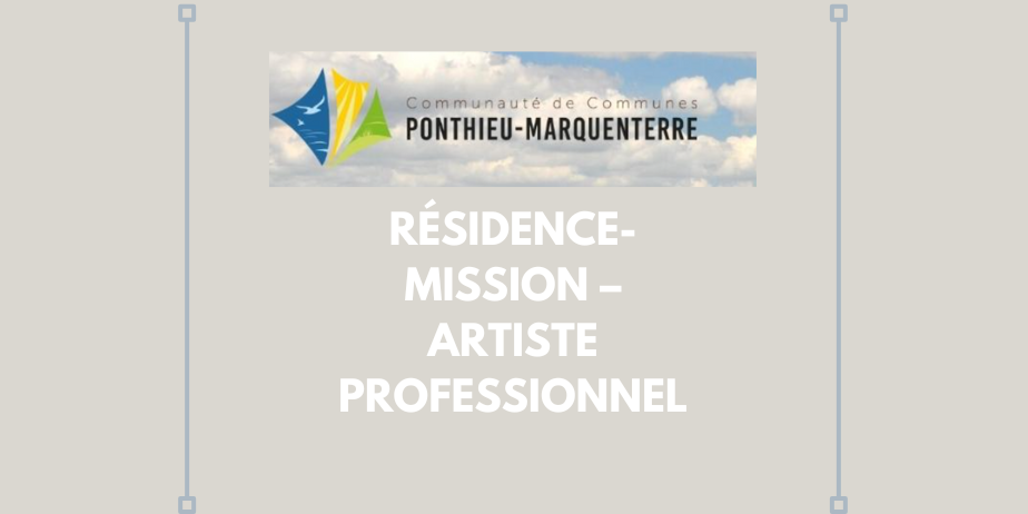 Appel à candidatures : Résidence-mission artistique, Communauté de communes Ponthieu–Marquenterre