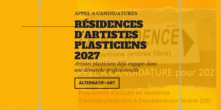Appel à candidatures : Résidences d’artistes plasticiens 2027, Dompierre-sur-Besbre