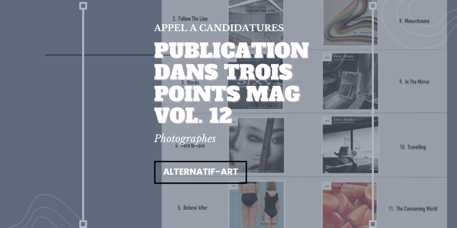 Appel à candidatures : Publication dans le magazine photographique Trois Points Mag