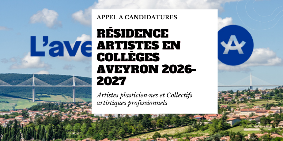 Appel à candidatures : Résidence artistes en collèges Aveyron 2026-2027