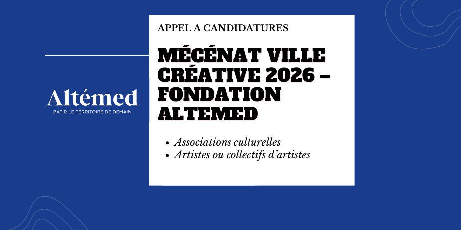 Appel à candidatures : Mécénat Ville Créative 2026 – Fondation Altemed
