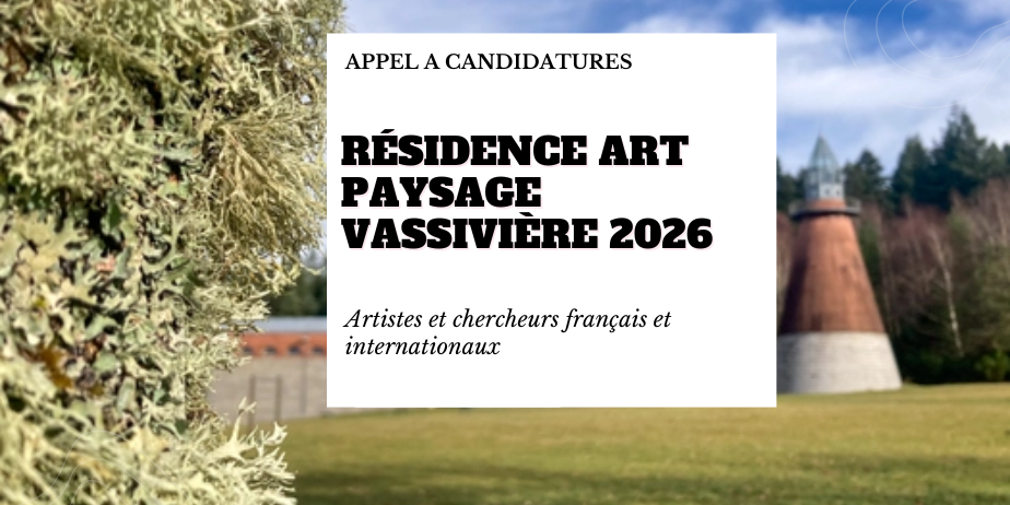 Appel à candidatures : Résidence art & paysage, CIAP Vassivière 2026