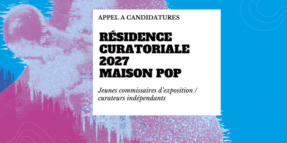 Appel à candidatures : Résidence curatoriale 2027 à Montreuil