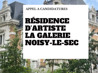 appel-candidatures-residence-artiste-galerie-noisy-le-sec