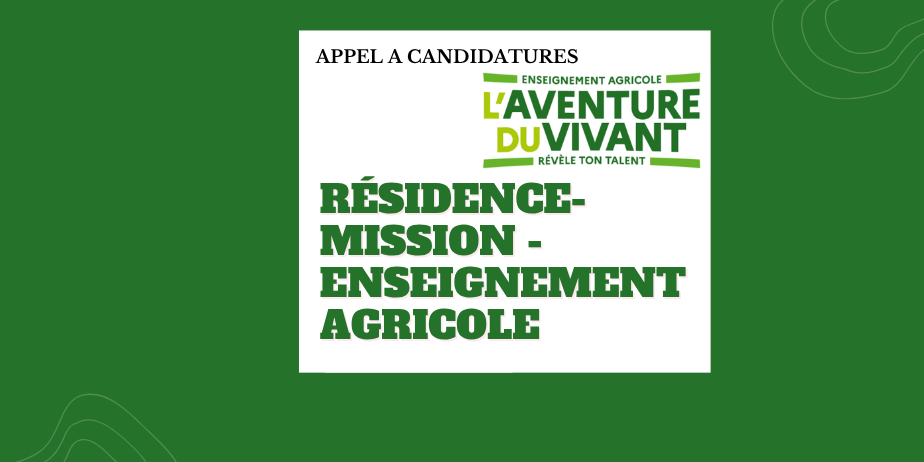 Résidence-mission – Artistes – Enseignement agricole