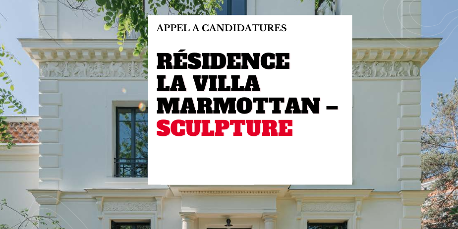 Résidence d’artistes à la Villa Marmottan – SCULPTURE – 2026
