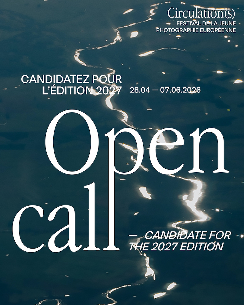 Circulation(s) 2027 – Appel à candidatures pour photographes européen·nes émergent·es