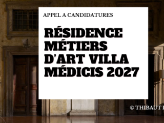 appel-candidature-residence-metier-art-villa-medecis-2027