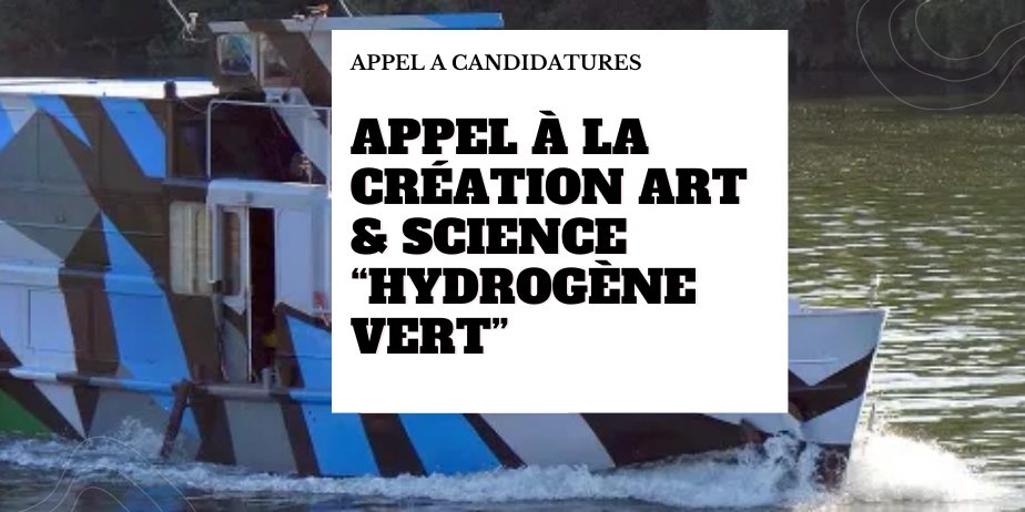 Appel à la création Art & Science “Hydrogène vert” – H2NC