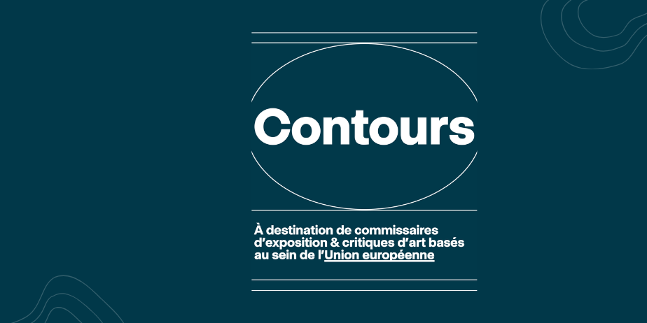 Contours – Résidence pour commissaires d’exposition et critiques d’art