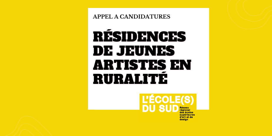 Résidences de jeunes artistes en ruralité – IDBL / École(s) du Sud