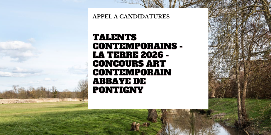 Talents Contemporains – La Terre – Abbaye de Pontigny