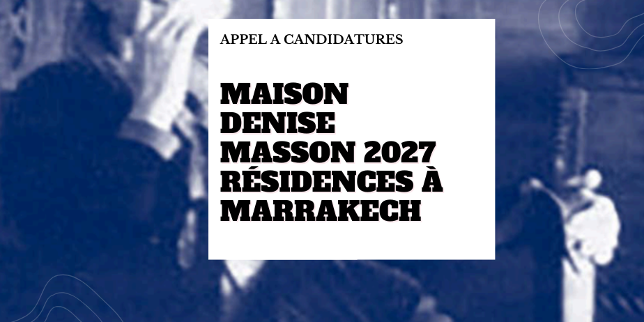 Maison Denise Masson 2027 – Résidences d’écriture, de recherche et de création artistique
