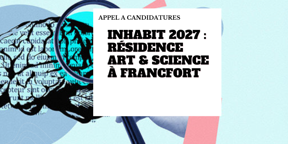 INHABIT Artist-in-Residence 2027 – Max Planck Institute for Empirical Aesthetics