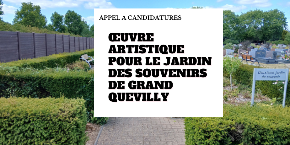 Appel à projets – Œuvre artistique pour le Jardin des souvenirs de Grand Quevilly