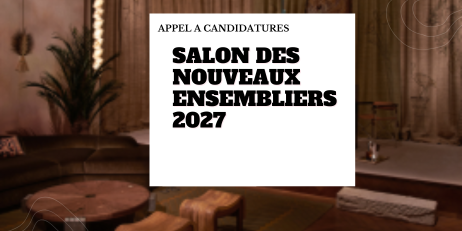 Salon des Nouveaux Ensembliers 2027