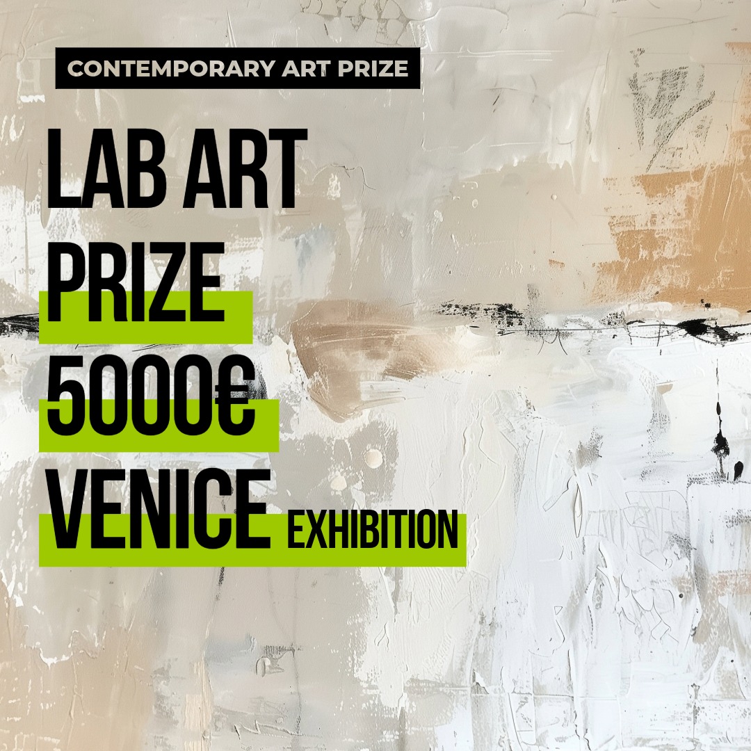 Prix international d’art contemporain (Payant) LAB ART PRIZE – VENICE’27