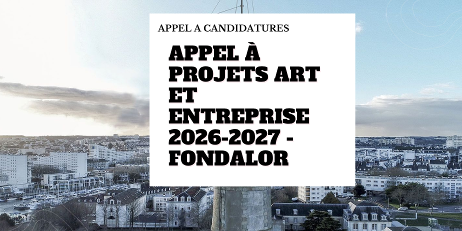 Appel à projets « Art et entreprise » 2026-2027 – Fondalor