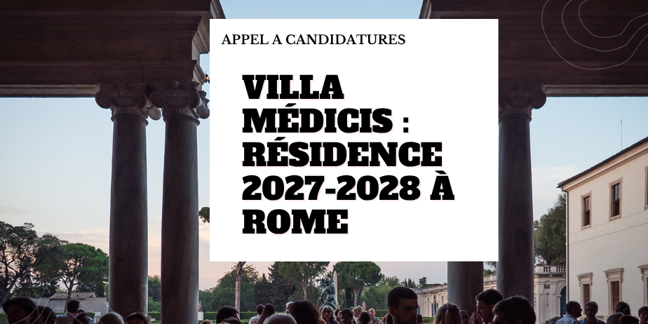 Concours de sélection des pensionnaires de la Villa Médicis – Promotion 2027-2028