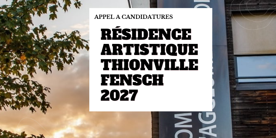 Résidence de territoire 2027 – Thionville Fensch Agglomération